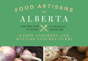 Calgary Writers Food Artisans of Alberta. Courtesy Touchwood Editions