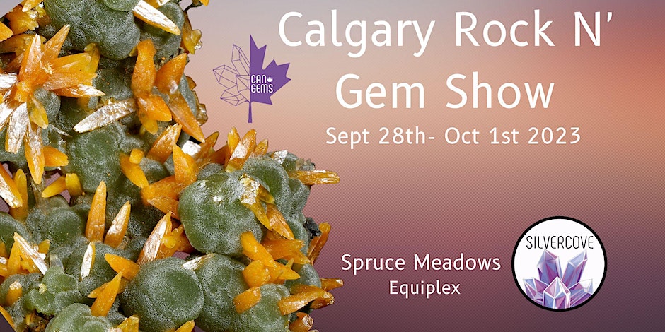 Calgary Rock N’ Gem Show on Where Rockies